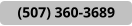 (507) 360-3689